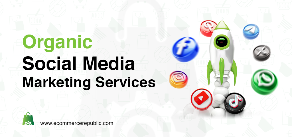Organic Social Media Marketing Services Organic Social Media Marketing Services