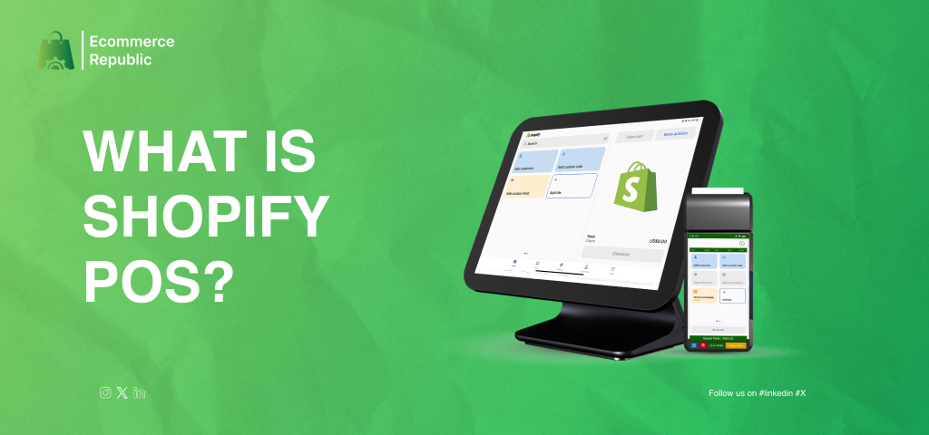 What is Shopify POS?